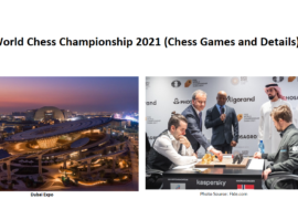 World Chess Championship 2021 (Chess Games and Details)