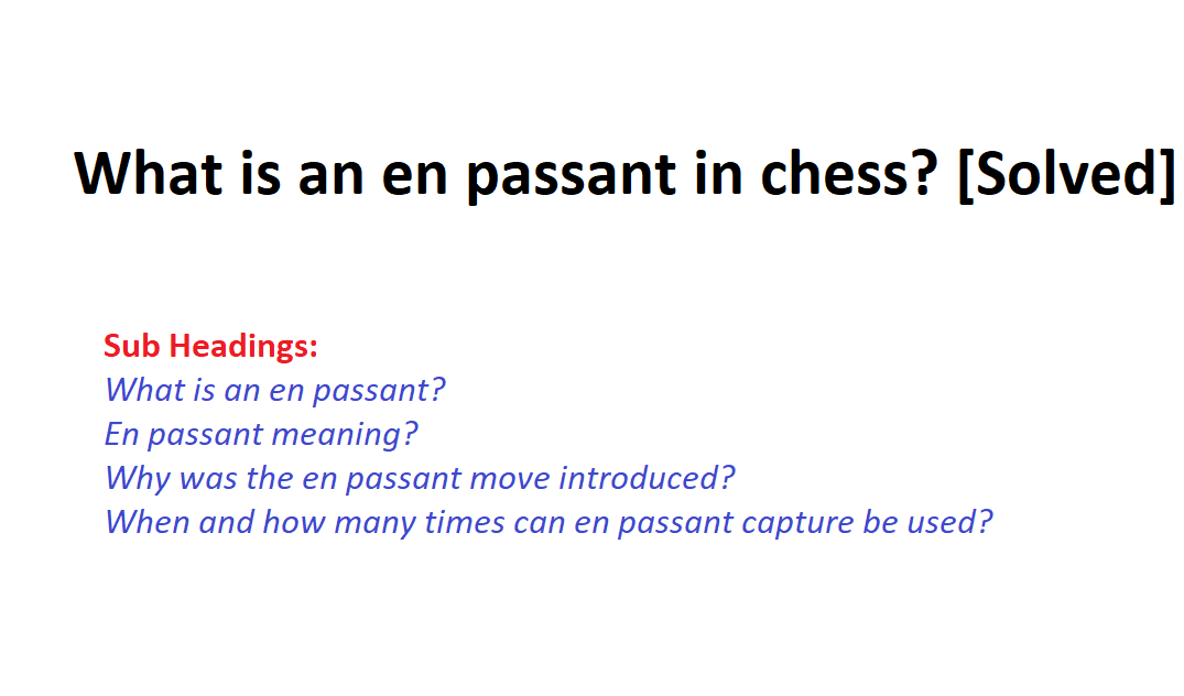 What is an en passant in chess [Explained] - Chess Mars