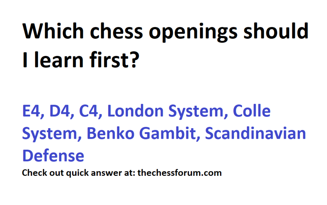 Which chess openings should I learn first?